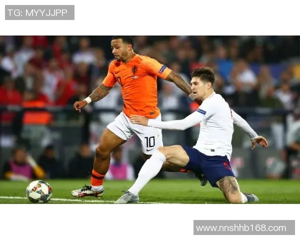 2019年荷兰与英格兰足球对决全面分析与战术解读